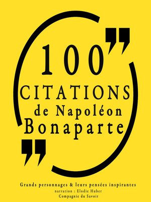 cover image of 100 citations de Napoléon Bonaparte
